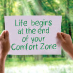 10 Ways to Step Out of Your Comfort Zone